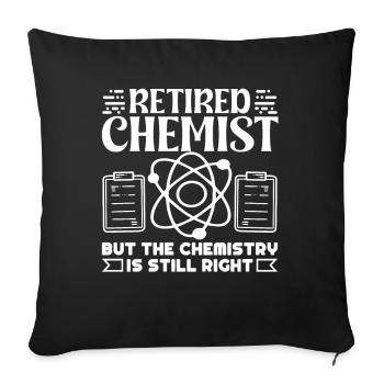 Chemist Retired Chemistry Still Right Chemistry - Sofa pillowcase 17,3'' x 17,3'' (45 x 45 cm) - black - Front