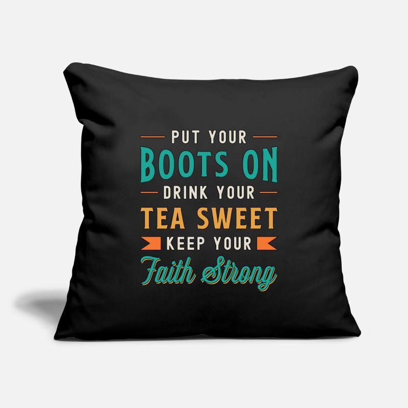 Sweet Tea Put Your Boots On Drink Your Bubble Tea Sofa pillowcase 17,3'' x 17,3'' (45 x 45 cm)
