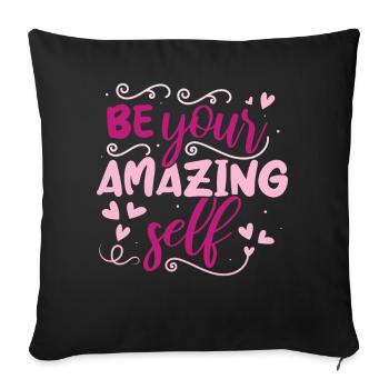 Soyez vous-même ! Confiance en soi, pensée positive, motivation - Housse de coussin décorative 45 x 45 cm - noir - Devant