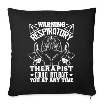 Respiratory Therapist Warning Could Intubate - Sofa pillowcase 17,3'' x 17,3'' (45 x 45 cm) - black - Front