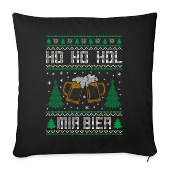HO HO HOL MIR BIER | Ugly Christmas Weihnachten - Sofakissenbezug 45 x 45 cm - Schwarz - Vorne