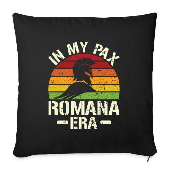 In My Pax Romana Era - Roman Empire - Sofa pillowcase 17,3'' x 17,3'' (45 x 45 cm) - black - Front