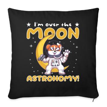 I'm over the moon for astronomy! - Sofa pillowcase 17,3'' x 17,3'' (45 x 45 cm) - black - Front