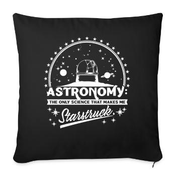 Astronomie in Staunen geraten - Sofakissenbezug 45 x 45 cm - Schwarz - Vorne