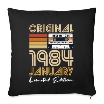 40th Birthday Vintage January 1984 Original 1984 - Sofa pillowcase 17,3'' x 17,3'' (45 x 45 cm) - black - Front