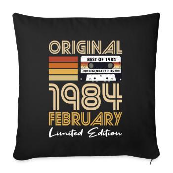 40th Birthday Vintage February 1984 Original 1984 - Sofa pillowcase 17,3'' x 17,3'' (45 x 45 cm) - black - Front