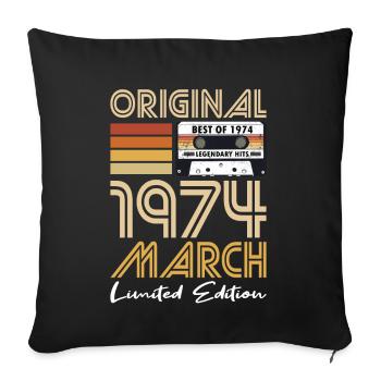 50th Birthday Vintage March 1974 Original 1974 - Sofa pillowcase 17,3'' x 17,3'' (45 x 45 cm) - black - Front