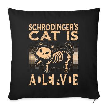 Schrödinger's Cat is Dead and Alive - Sofakissenbezug 45 x 45 cm - Schwarz - Vorne