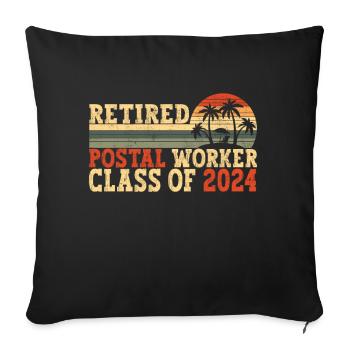 Retired Postal Worker Class Of 2024 - Sofa pillowcase 17,3'' x 17,3'' (45 x 45 cm) - black - Front
