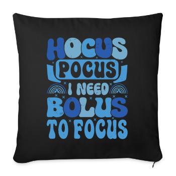 Hocus Pokus I Need Insulin To Focus - Diabetes - Sofakissenbezug 45 x 45 cm - Schwarz - Vorne