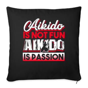 Aikido Aikido is Passion - Sofa pillowcase 17,3'' x 17,3'' (45 x 45 cm) - black - Front