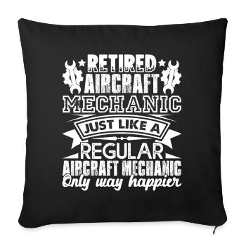 Aircraft Mechanic Retired Aircraft Mechanic - Sofa pillowcase 17,3'' x 17,3'' (45 x 45 cm) - black - Front