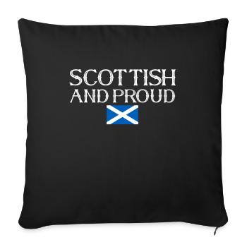 Scottish And Proud Schottland Flagge Schotte - Sofakissenbezug 45 x 45 cm - Schwarz - Vorne