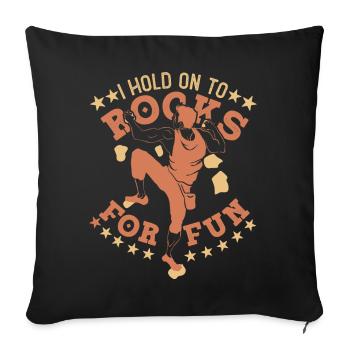 Je m’accroche aux rochers pour m’amuser - Housse de coussin décorative 45 x 45 cm - noir - Devant