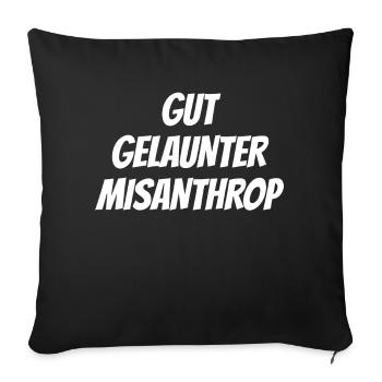Gut gelaunter Misanthrop Introvetierte lustiges S - Sofakissenbezug 45 x 45 cm - Schwarz - Vorne