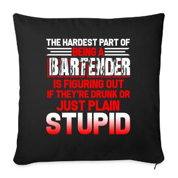 Bartender The Hardest Part Of Being A Bartender - Sofa pillowcase 17,3'' x 17,3'' (45 x 45 cm) - black - Front
