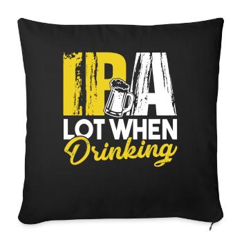 Beer Brewing Beer Brewing IPA Lot When Drinking - Sofa pillowcase 17,3'' x 17,3'' (45 x 45 cm) - black - Front