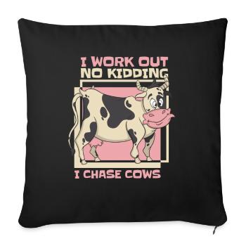 Je m’entraîne sans blague, je chasse les vaches, agriculteur biologique, agriculteur - Housse de coussin décorative 45 x 45 cm - noir - Devant
