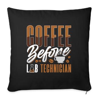 Technicien de laboratoire Café avant la science Amateur de café - Housse de coussin décorative 45 x 45 cm - noir - Devant