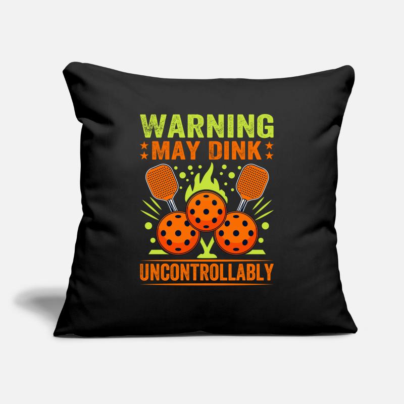 Warning May Dink Uncontrollably Pickleball Spruch Sofakissenbezug 45 x 45 cm