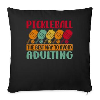 Pickleball - The Best Way To Avoid Adulting - Sofa pillowcase 17,3'' x 17,3'' (45 x 45 cm) - black - Front