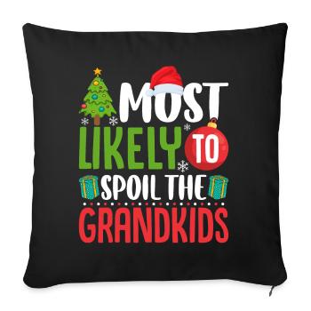Most Likely to Spoil the Grandkids Funny - Sofa pillowcase 17,3'' x 17,3'' (45 x 45 cm) - black - Front