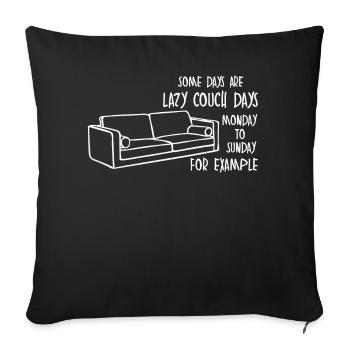 Couch Joke Lazy Sofa - Sofa pillowcase 17,3'' x 17,3'' (45 x 45 cm) - black - Front