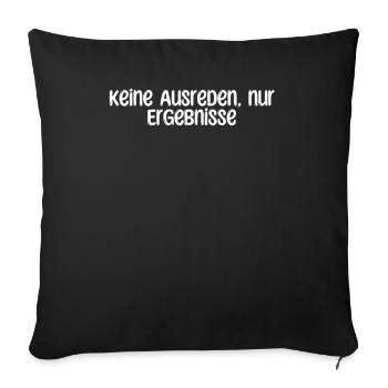 Fitness - Keine Ausreden, nur Ergebnisse - Sofakissenbezug 45 x 45 cm - Schwarz - Vorne