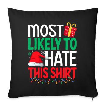 Most Likely to Hate This Christmas Family - Sofa pillowcase 17,3'' x 17,3'' (45 x 45 cm) - black - Front