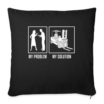 Forklift Operator My Problem My Pictogram Dad Mom - Sofa pillowcase 17,3'' x 17,3'' (45 x 45 cm) - black - Front