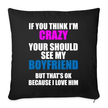 Friend? Crazy & fascinating! - Sofa pillowcase 17,3'' x 17,3'' (45 x 45 cm) - black - Front