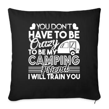 Camping Camping Friend - Sofa pillowcase 17,3'' x 17,3'' (45 x 45 cm) - black - Front