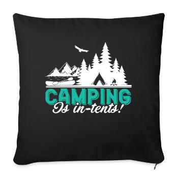 Camping Camping Is In Tents - Sofa pillowcase 17,3'' x 17,3'' (45 x 45 cm) - black - Front