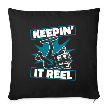 Keepin It Reel Spinnfischer Hochseeangler Angler - Sofakissenbezug 45 x 45 cm - Schwarz - Vorne