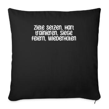 Fitness - Ziele setzen, hart trainieren, Siege - Sofakissenbezug 45 x 45 cm - Schwarz - Vorne