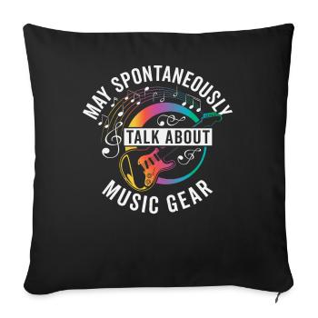 May Spontaneously Talk About Music Gear - Sofa pillowcase 17,3'' x 17,3'' (45 x 45 cm) - black - Front