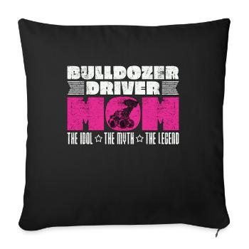 Bulldozer Driver Mom L’idole Véhicule de construction - Housse de coussin décorative 45 x 45 cm - noir - Devant