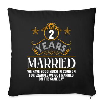 We have a lot in common 2nd wedding anniversary - Sofa pillowcase 17,3'' x 17,3'' (45 x 45 cm) - black - Front