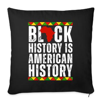 Black History Is American History Afrocentric - Sofa pillowcase 17,3'' x 17,3'' (45 x 45 cm) - black - Front