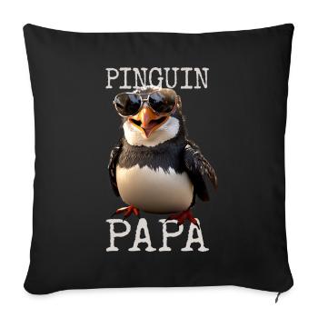 Pinguin Papa Daddy Dad Vater Pinguine Vatertag - Sofakissenbezug 45 x 45 cm - Schwarz - Vorne