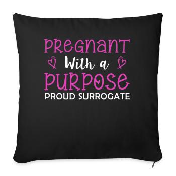 Pregnant With A Purpose Proud Leihmutter - Sofakissenbezug 45 x 45 cm - Schwarz - Vorne