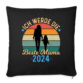 Ich Werde Die Beste Mama 2024 - Sofakissenbezug 45 x 45 cm - Schwarz - Vorne