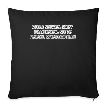 Fitness - Ziele setzen, hart trainieren, Siege - Sofakissenbezug 45 x 45 cm - Schwarz - Vorne