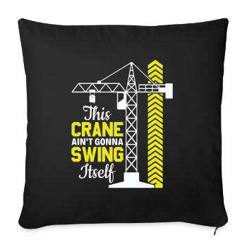 Cette grue ne va pas se balancer - Drôle - Housse de coussin décorative 45 x 45 cm - noir - Devant