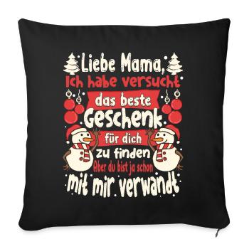 Weihnachts Weihnachten Liebe Mama Mutter Lustig - Sofakissenbezug 45 x 45 cm - Schwarz - Vorne