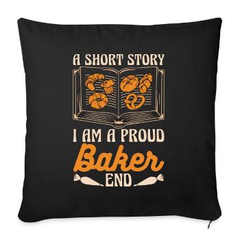 Boulanger Une petite histoire Je suis un fier pâtissier boulangers - Housse de coussin décorative 45 x 45 cm - noir - Devant