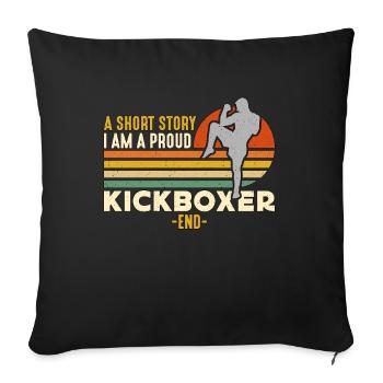 Kickboxer A Short Story I Am A Kickboxing Lover - Sofa pillowcase 17,3'' x 17,3'' (45 x 45 cm) - black - Front