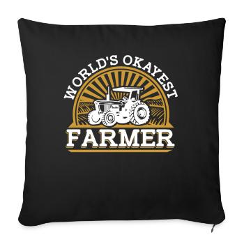 World's Okayest Farmer Agriculture Organic Farmer - Sofa pillowcase 17,3'' x 17,3'' (45 x 45 cm) - black - Front