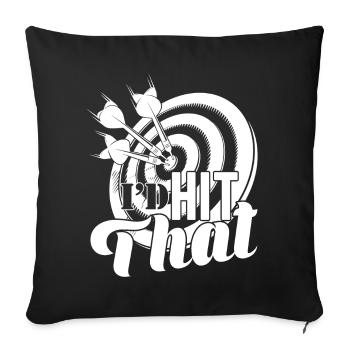 Darts Darts I'd Hit That - Sofa pillowcase 17,3'' x 17,3'' (45 x 45 cm) - black - Front