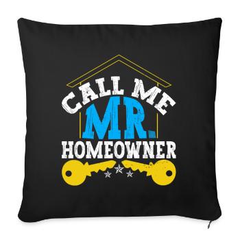 Mr. Homeowner - Sofakissenbezug 45 x 45 cm - Schwarz - Vorne